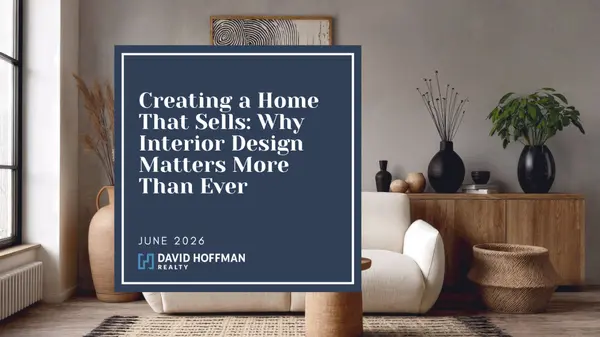 feature image of Creating a Home That Sells: Why Interior Design Matters More Than Ever