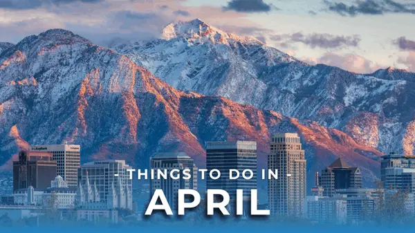 April Events in Salt Lake Utah,Joe Pierson