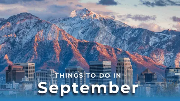 September Activities in Salt Lake, Utah