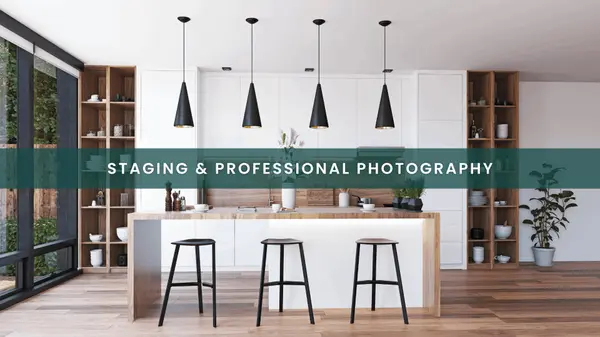 THE IMPORTANCE OF STAGING & PROFESSIONAL PHOTOGRAPHY