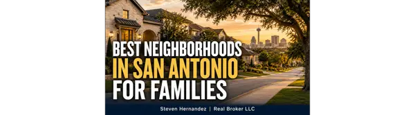 feature image of Best Neighborhoods in San Antonio for Families