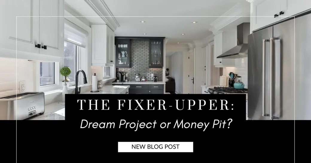 The Fixer-Upper: Dream Project or Money Pit?