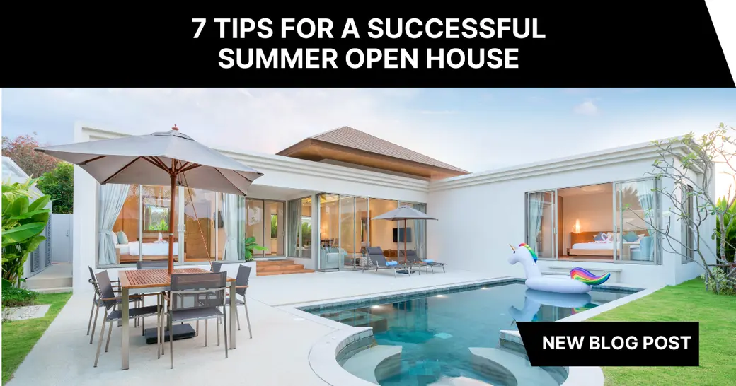 7 Tips for a Successful Summer Open House