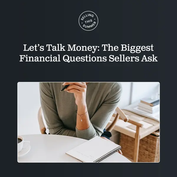 Let’s Talk Money: The Biggest Financial Questions Sellers Have,Tony Antoniewicz