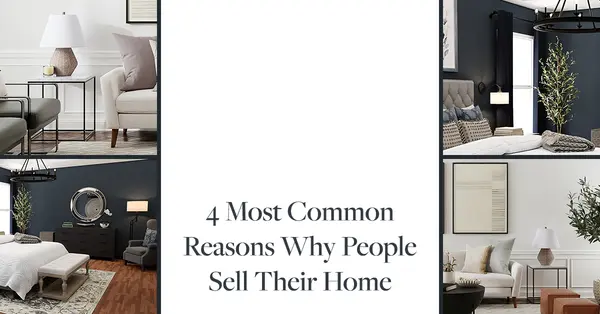 4 Most Common Reasons Why People Sell Their Home,Tony Antoniewicz
