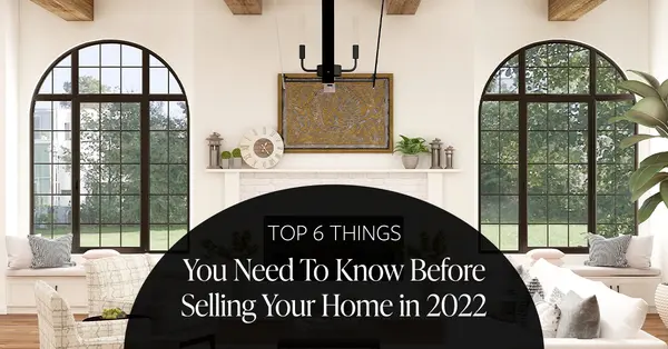 Top 6 Things You Need to Know Before Selling Your Home in 2022,Tony Antoniewicz