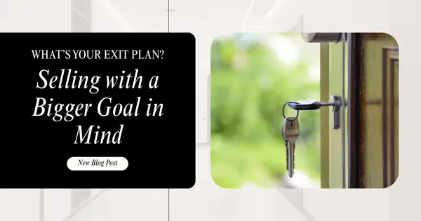 What’s Your Exit Plan? Selling with a Bigger Goal in Mind,Tony Antoniewicz