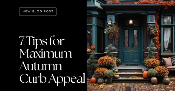 7 Tips for Maximum Autumn Curb Appeal,Tony Antoniewicz