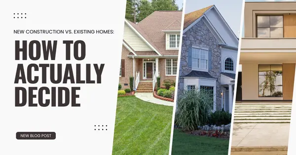 New Construction vs. Existing Homes: How to Actually Decide,Tony Antoniewicz