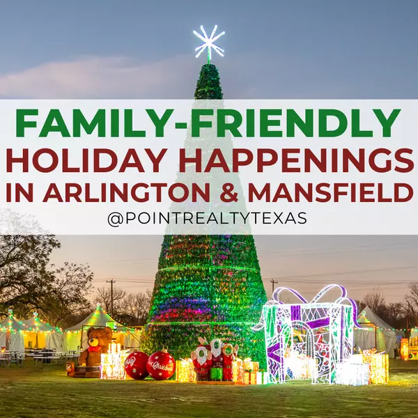 Family-Friendly Holiday Happenings in Arlington & Mansfield