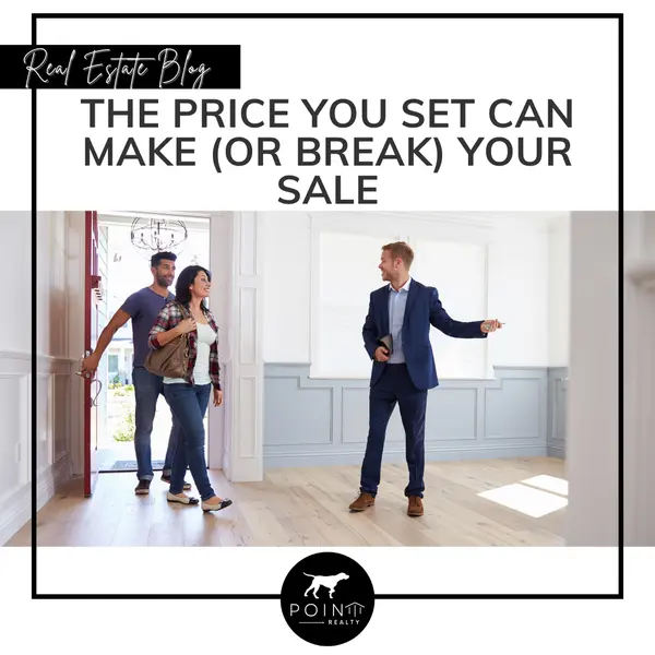 The Price You Set Can Make (or Break) Your Sale,Stephanie Deeds