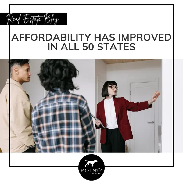 Affordability Has Improved in All 50 States,Stephanie Deeds