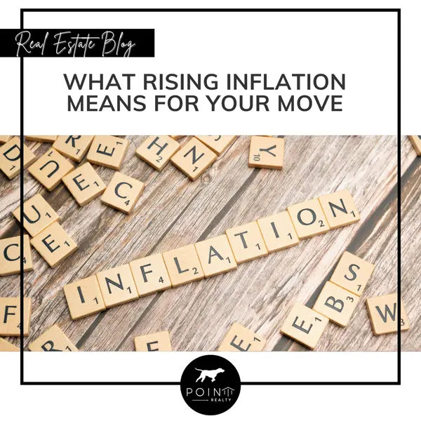 What Rising Inflation Means for Your Move