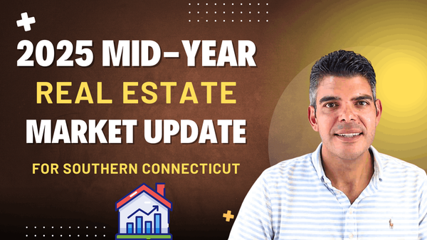 Southern Connecticut Midyear Real Estate Market Update – 2025,Steven Lage