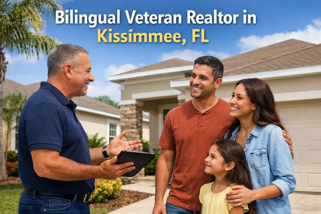 Bilingual Realtor in Kissimmee, FL for Buyers, Sellers, Spanish-Speaking Families, and Veterans