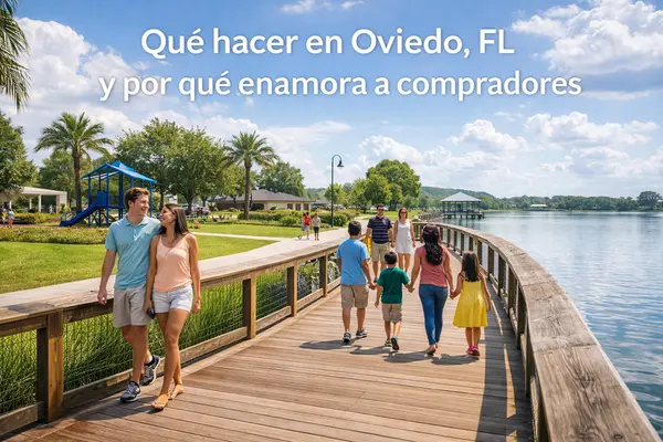 Qué hacer en Oviedo, FL y por qué hace que muchos compradores se enamoren del área