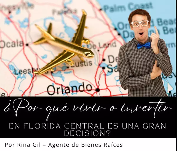 feature image of Razones para vivir o invertir en Florida Central (conoce sus ventajas)