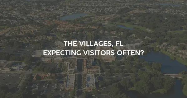 The Villages® Guest-Friendly Home Guide: What to Check if Family Visits Often
