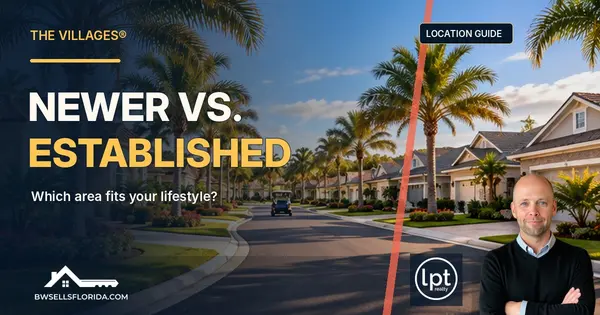 The Villages® Newer Areas vs. Established Areas: How to Choose the Right Fit