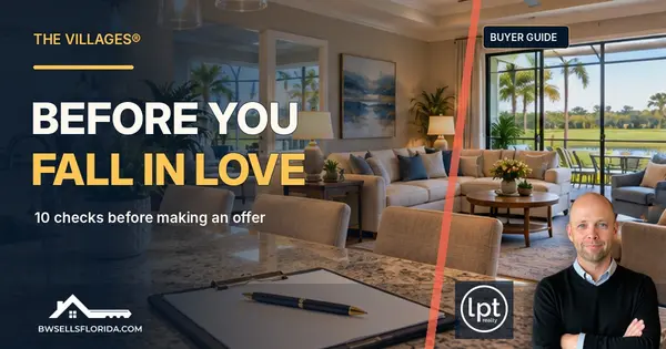 The Villages® Home Showing Checklist: 10 Things Buyers Should Notice Before They Fall in Love