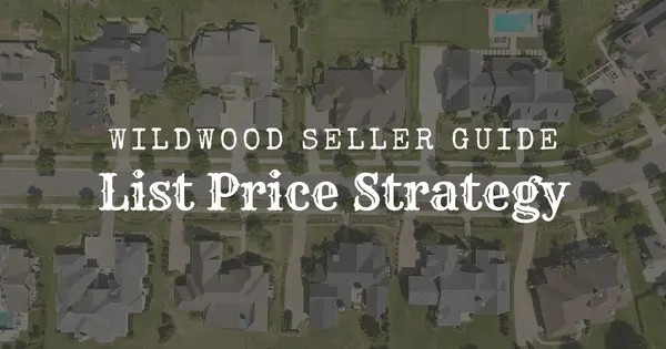 Wildwood Seller Guide: Pricing Strategy That Avoids a “Stale Listing” (April 2026),Brian Williams
