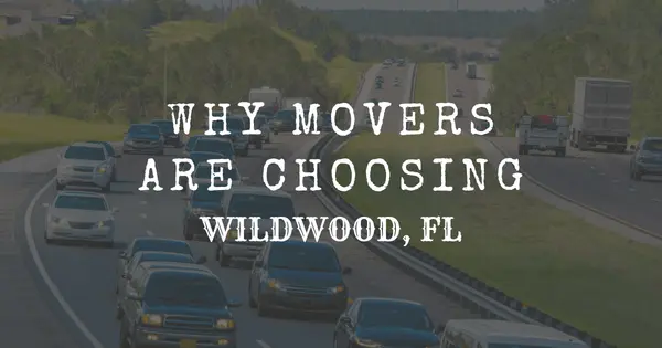 Why People Moving From Orlando/Tampa Choose Wildwood (June 2026)
