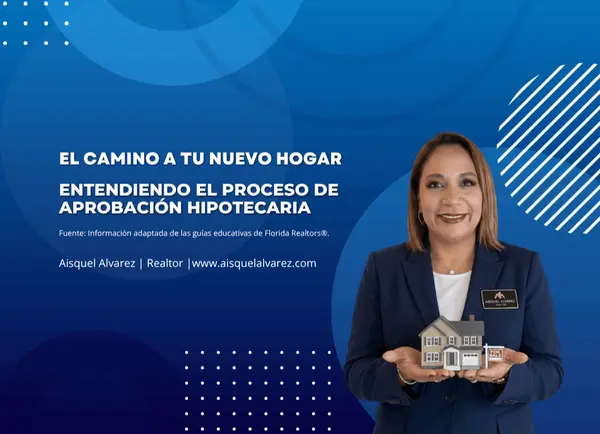 feature image of El Camino a tu Nuevo Hogar: Entendiendo el Proceso de Aprobación Hipotecaria