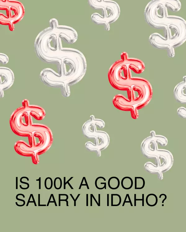 Is 100K a good salary in Idaho?