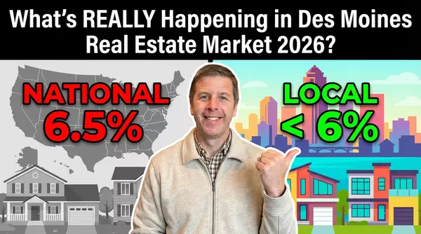 The 2026 Des Moines Housing Market: What the Headlines Miss — and Who Actually Wins