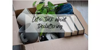 Need a summer project? Decluttering for Empty Nesters