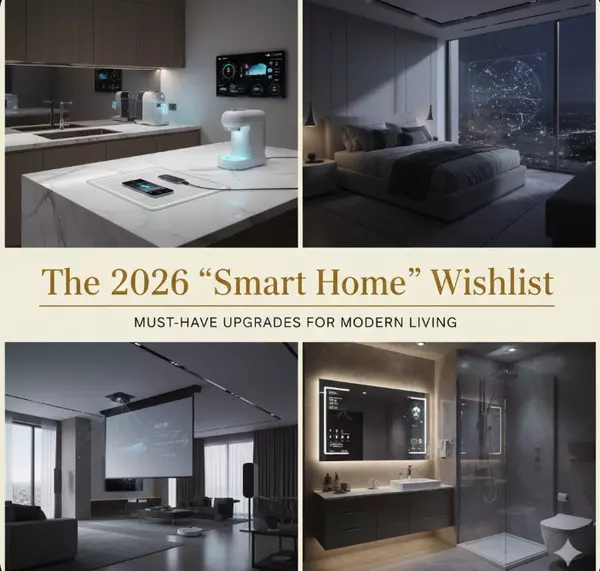 The 2026 “Smart Home” Wishlist: Must-Have Upgrades for Modern Living