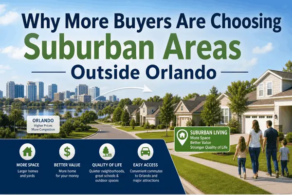 Why More Buyers Are Choosing Suburban Areas Outside Orlando