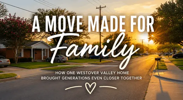 feature image of A Move Made for Family: How One Westover Valley Home Brought Generations Even Closer Together