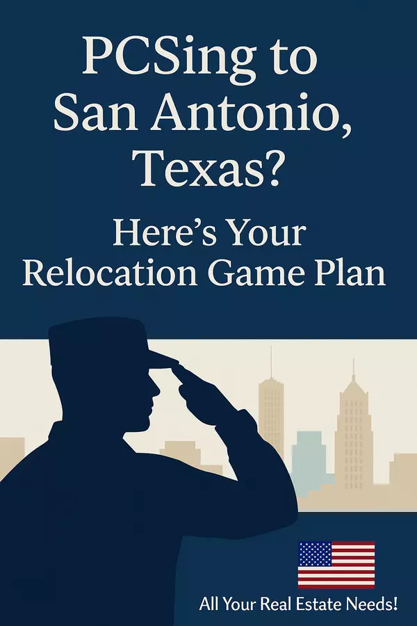 PCSing to San Antonio, Texas? Here’s How to Make Your Military Move Smooth and Stress-Free