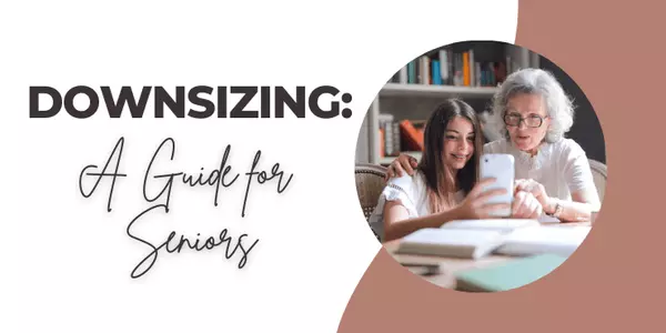 Downsizing Without the Stress: A Seniorās Step-by-Step Guide