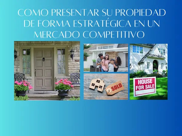 Cómo preparar su casa para vender y maximizar su valor en el mercado