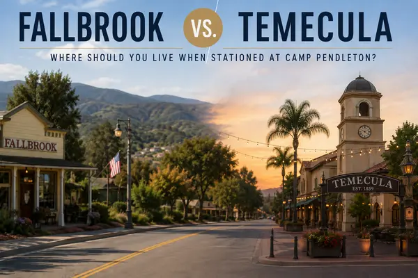 feature image of Fallbrook vs. Temecula: Where Should You Live When Stationed at Camp Pendleton?