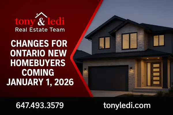 Big Changes Coming for Ontario New Homebuyers on January 1, 2026: What You Need to Know