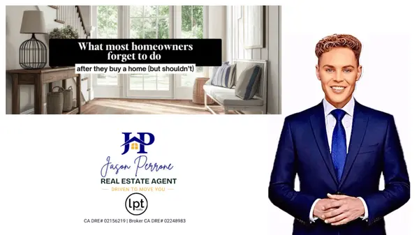 What Most Homeowners Forget to do After Buying a Home ,Jason Perrone
