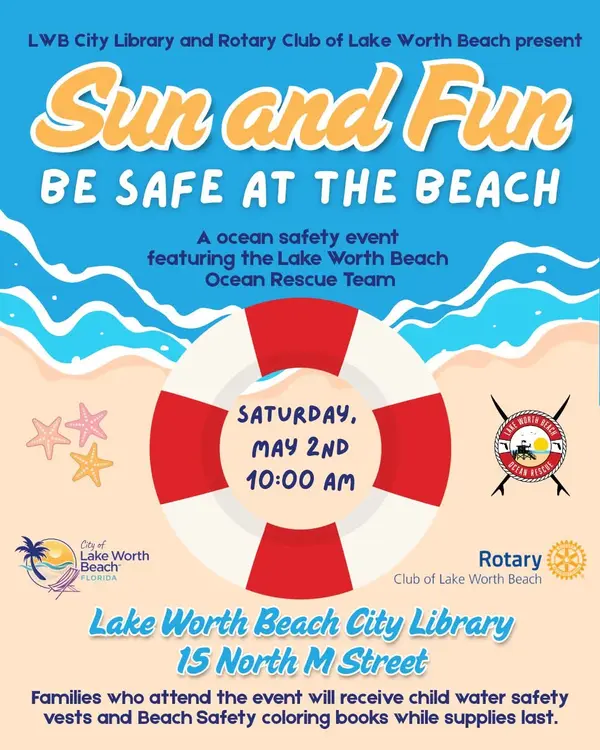  Sun & Fun: Be Safe at the Beach – Lake Worth Beach Event Guide (May 2, 2026)