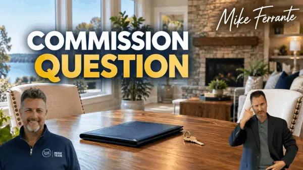 Selling Your Home? What to Know About Commission and Paying the Buyer's Agent