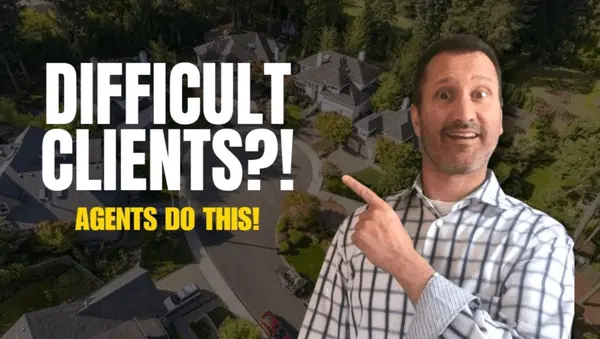 Difficult Clients in Real Estate: How to Handle Lowball Buyers, Unrealistic Sellers, and When to “Fire” a Client,Mike Ferrante