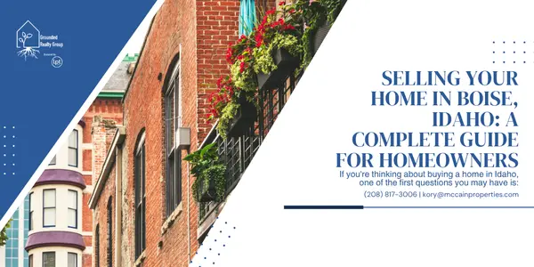 Selling Your Home in Boise, Idaho: A Complete Guide for Homeowners