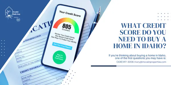 WHAT CREDIT SCORE DO YOU NEED TO BUY A HOME IN IDAHO?