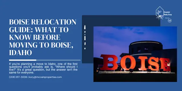 Boise Relocation Guide: What to Know Before Moving to Boise, Idaho