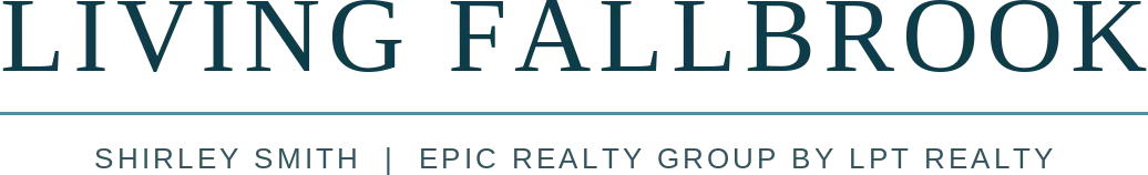 Living Fallbrook — Shirley Smith, Epic Realty Group by LPT Realty
