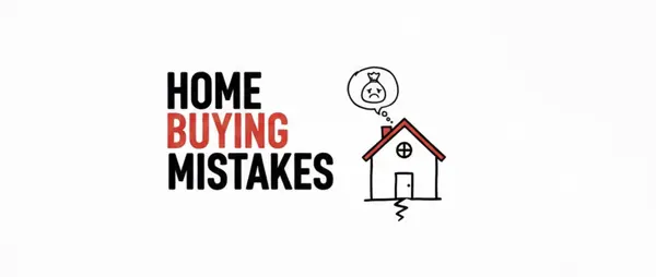 5 Costly Home-Buying Mistakes I See Too Often
