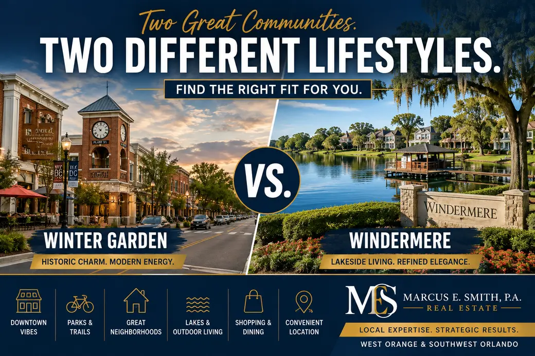 Winter Garden vs. Windermere: Two Distinct Ways to Live in West Orange