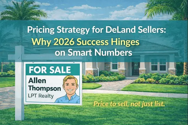 feature image of Top 10 Pricing Strategies for DeLand Sellers in January 2026