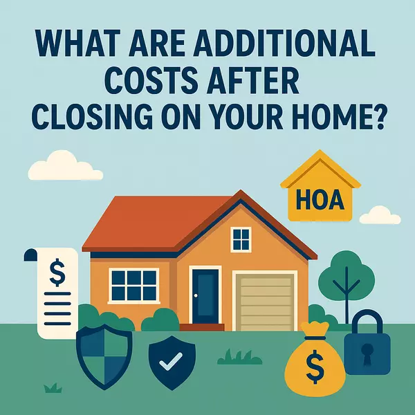 What Are Additional Costs After Closing on Your Home in Orlando, FL?